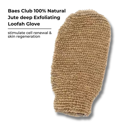 Baes Club 100% Natural Jute deep Exfoliating Loofah Glove | Men &amp; Women | stimulate cell renewal &amp; skin regeneration